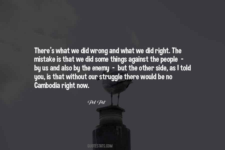 Quotes About What You Did Wrong #1165235