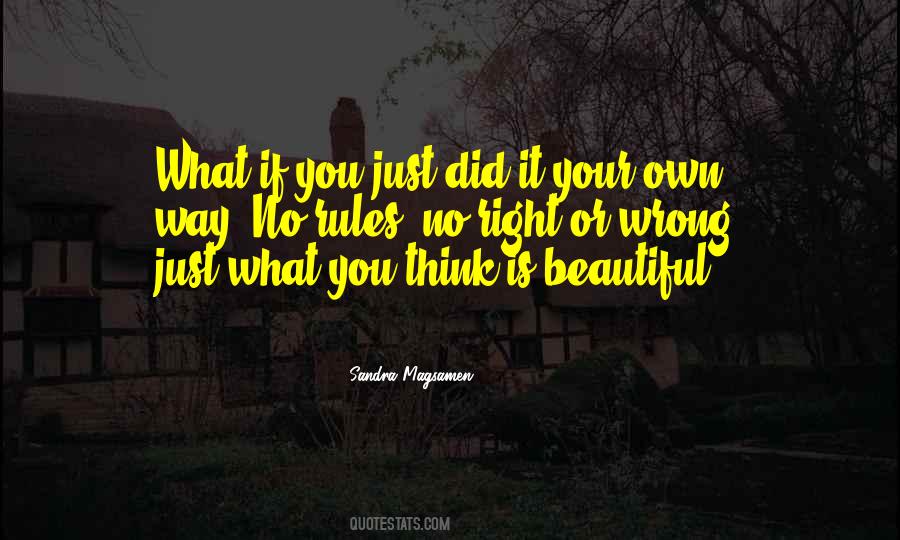 Quotes About What You Did Wrong #1381996