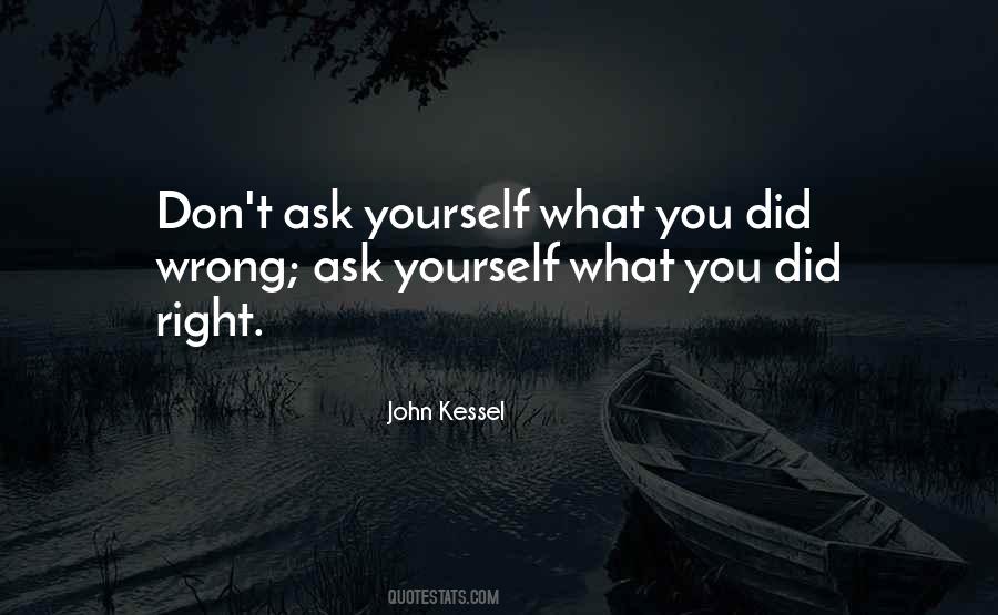 Quotes About What You Did Wrong #1482065