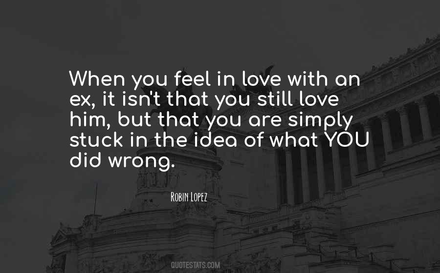 Quotes About What You Did Wrong #397059