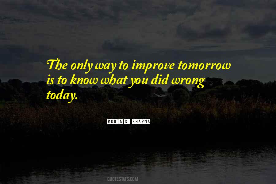 Quotes About What You Did Wrong #484390