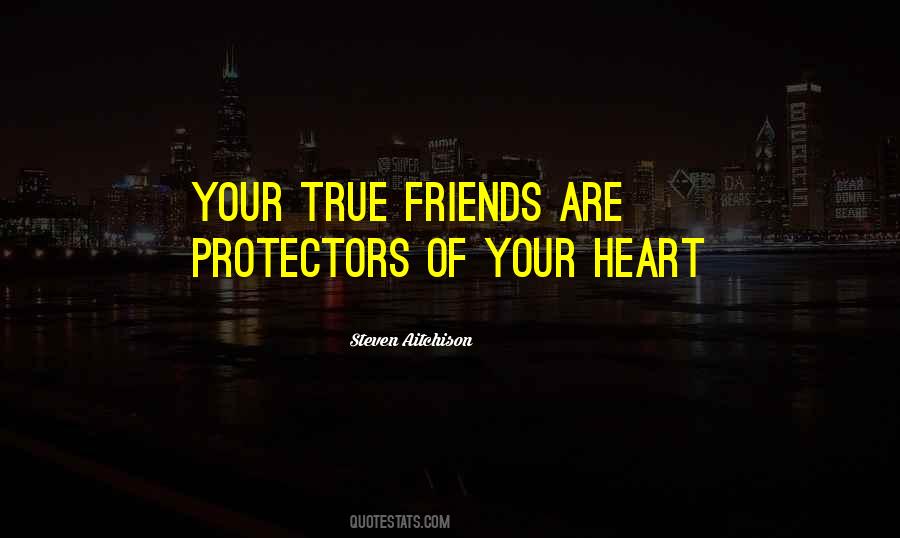 Quotes About Protectors #1589399