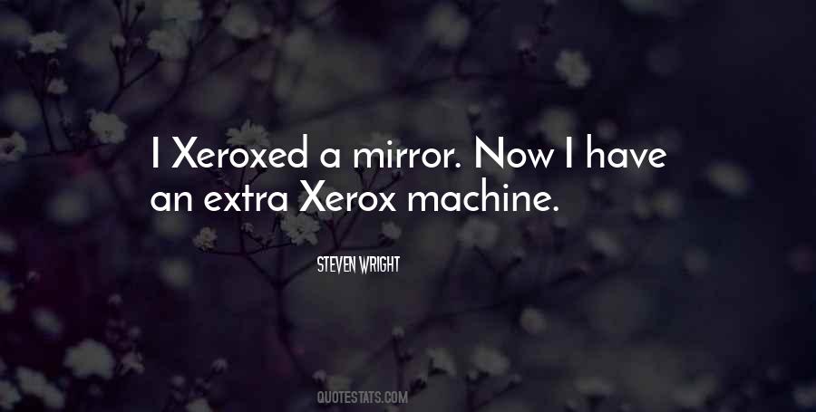 Xerox Machine Quotes #1599310