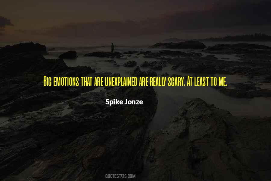 Quotes About Unexplained #777206