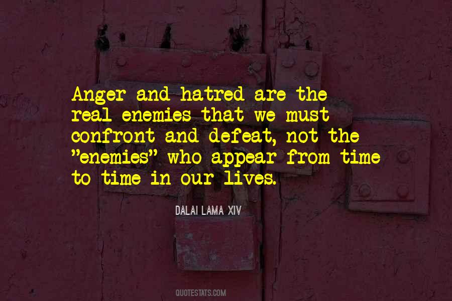 Quotes About Hatred And Anger #1267737