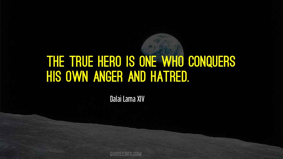 Quotes About Hatred And Anger #1407915
