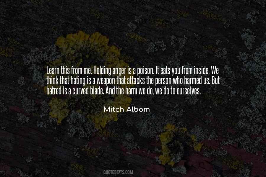 Quotes About Hatred And Anger #1522910 Quotes About Hatred And Anger #1522910