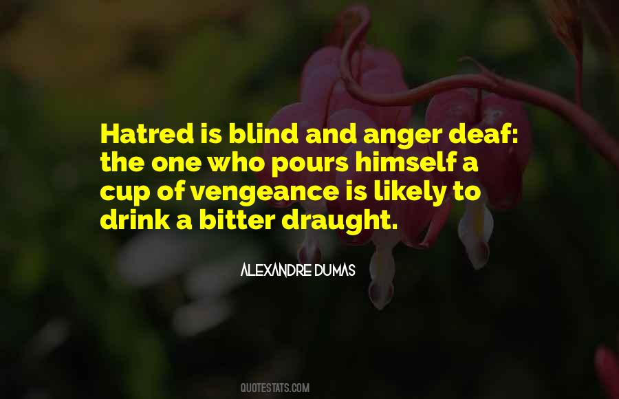 Quotes About Hatred And Anger #245669