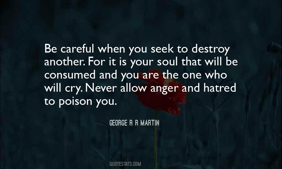 Quotes About Hatred And Anger #316334