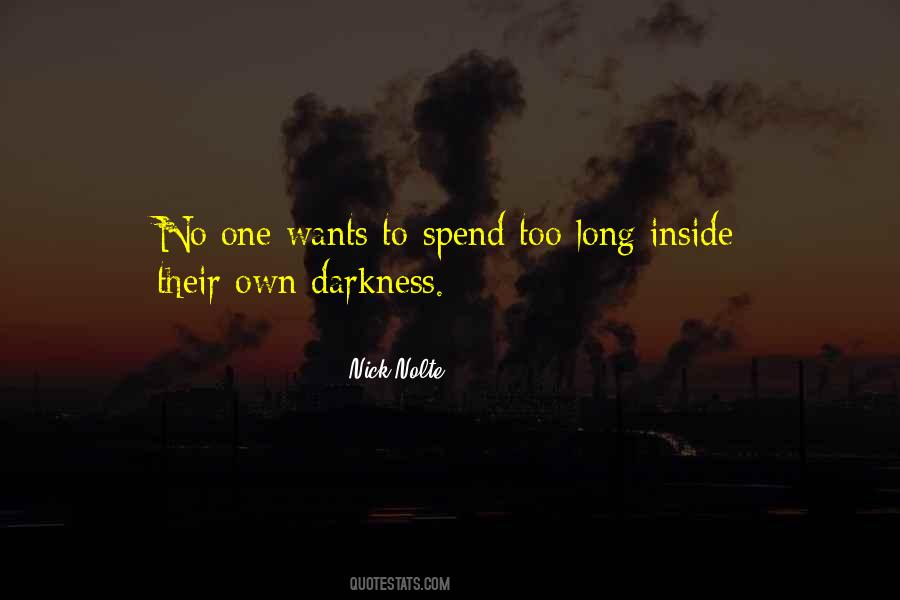 Quotes About Darkness Within Us #15859