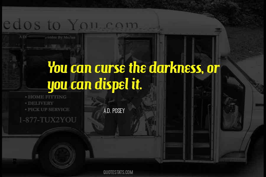 Quotes About Darkness Within Us #4799