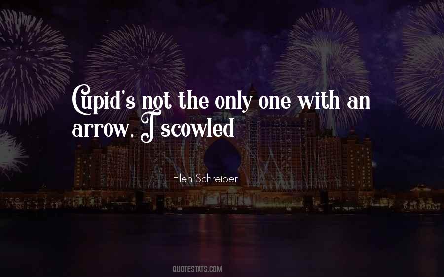 Quotes About Cupid's Arrow #879690