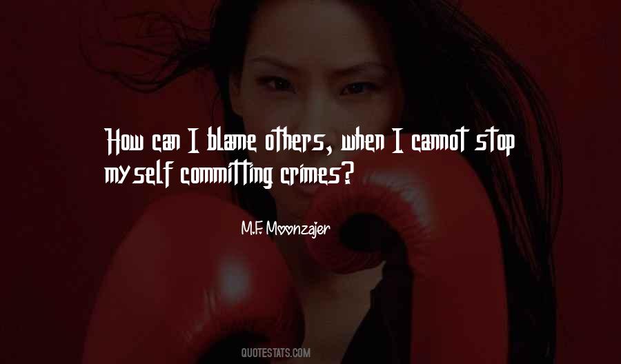 Quotes About Blame Others #1627828
