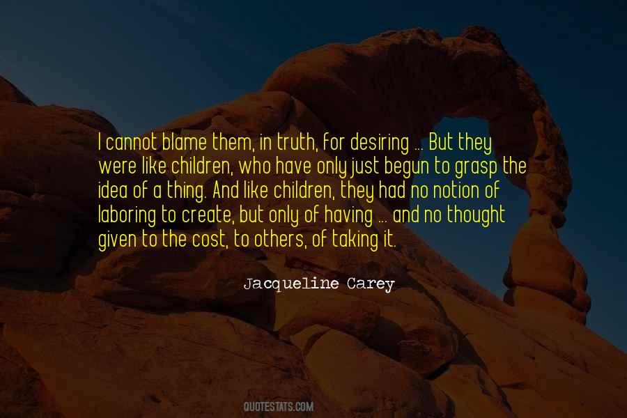 Quotes About Blame Others #16993