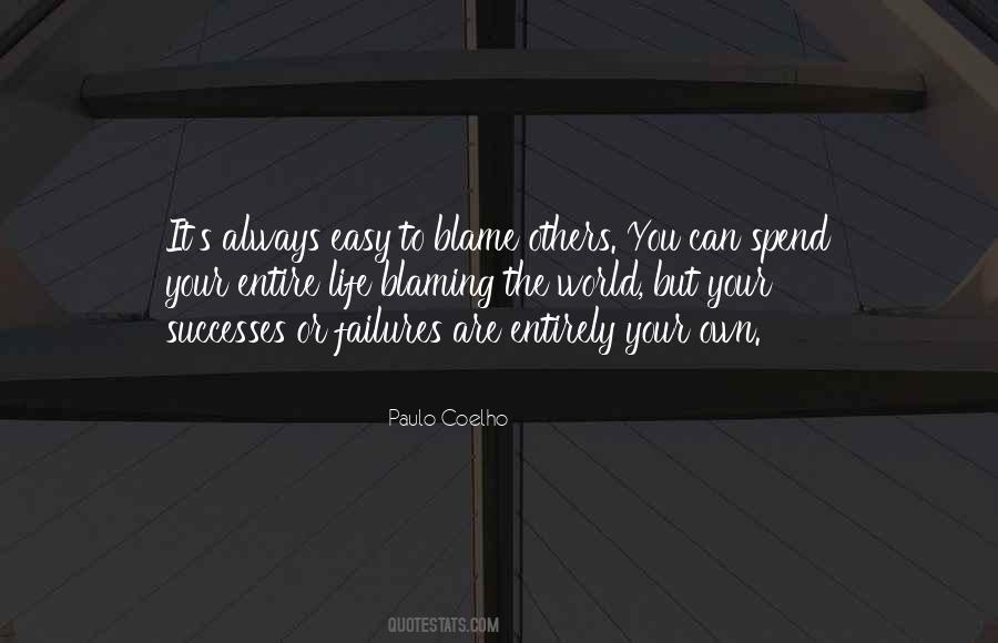 Quotes About Blame Others #1715294