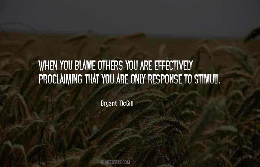 Quotes About Blame Others #496882