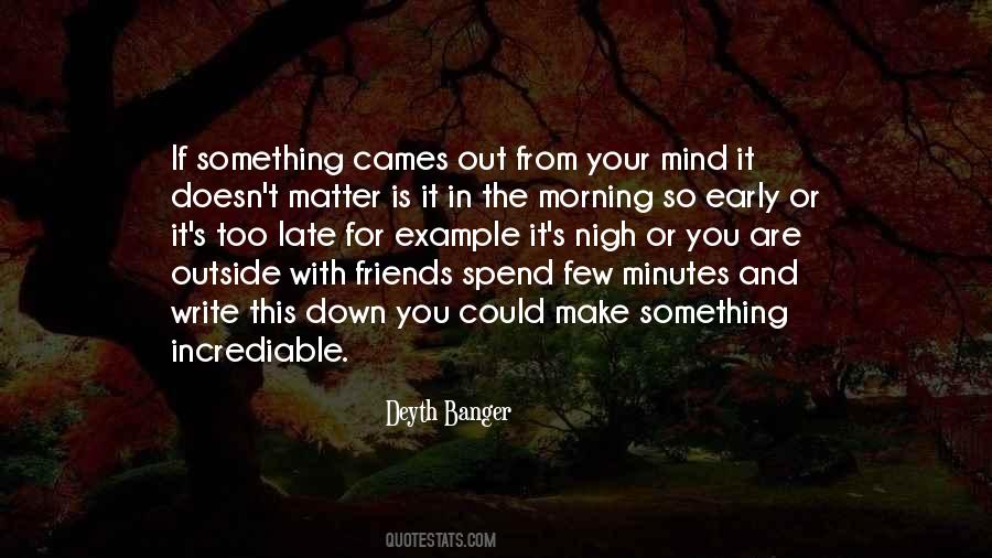 Quotes About The Early Morning #354814