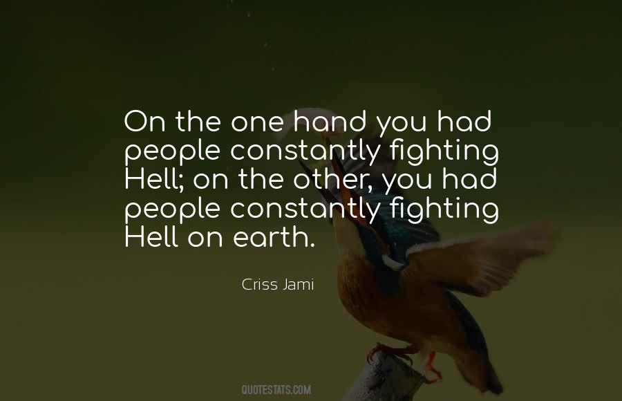 Quotes About Constantly Fighting #174668