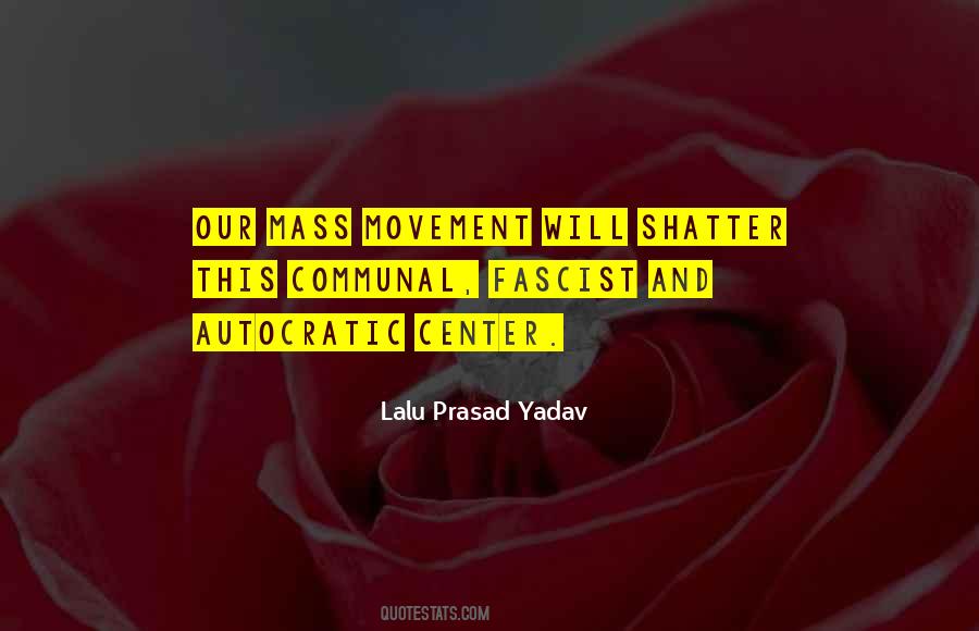 Yadav's Quotes #1173822