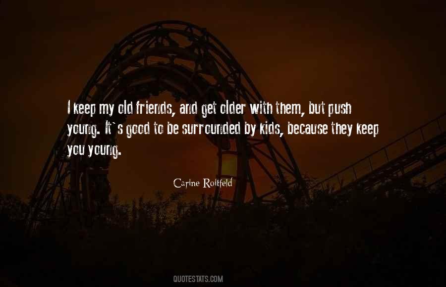 Quotes About Old And Young #14091