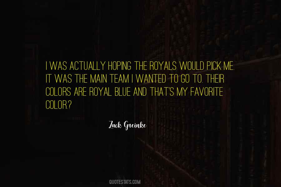 Quotes About Royals #763745