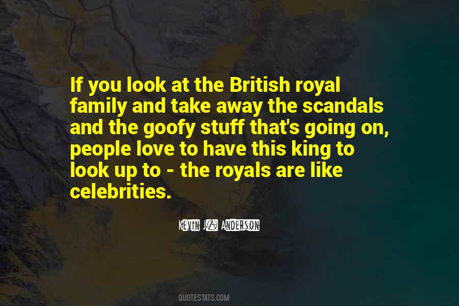 Quotes About Royals #847257