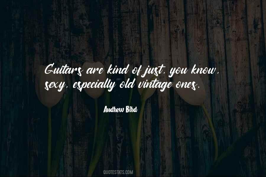 Quotes About Vintage Guitars #824327