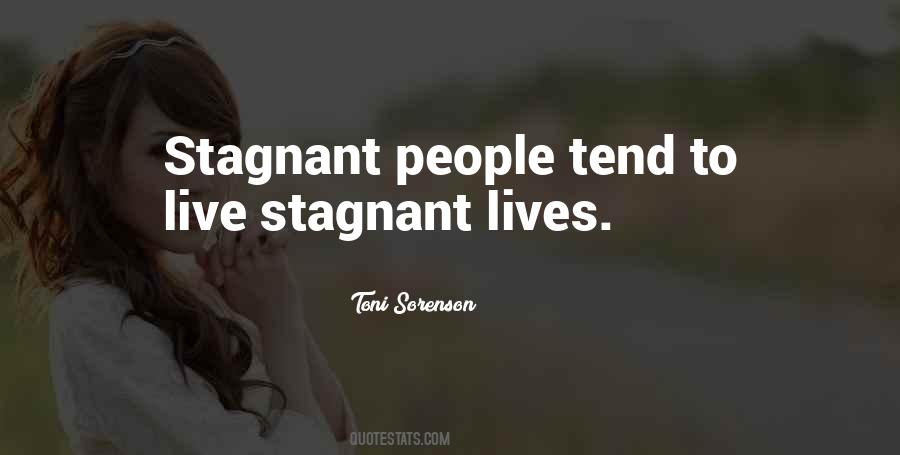 Quotes About Stagnant Life #763612