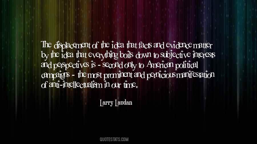 Quotes About Anti Intellectualism #1284313