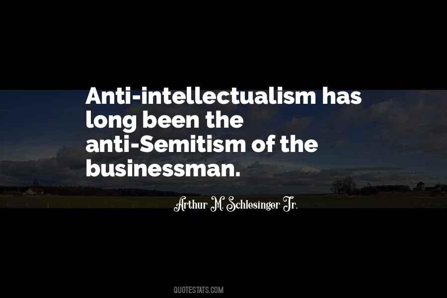 Quotes About Anti Intellectualism #1407857