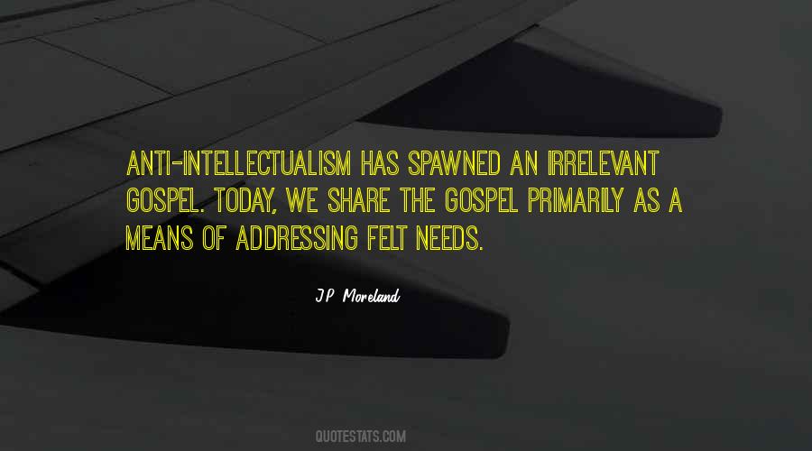 Quotes About Anti Intellectualism #1510658