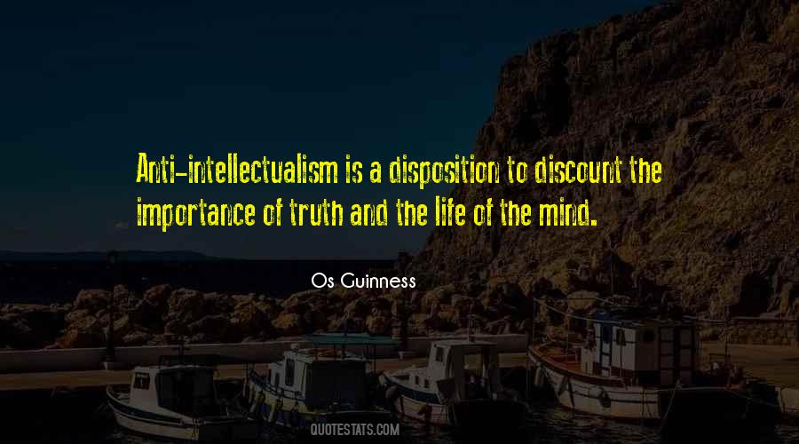 Quotes About Anti Intellectualism #24690