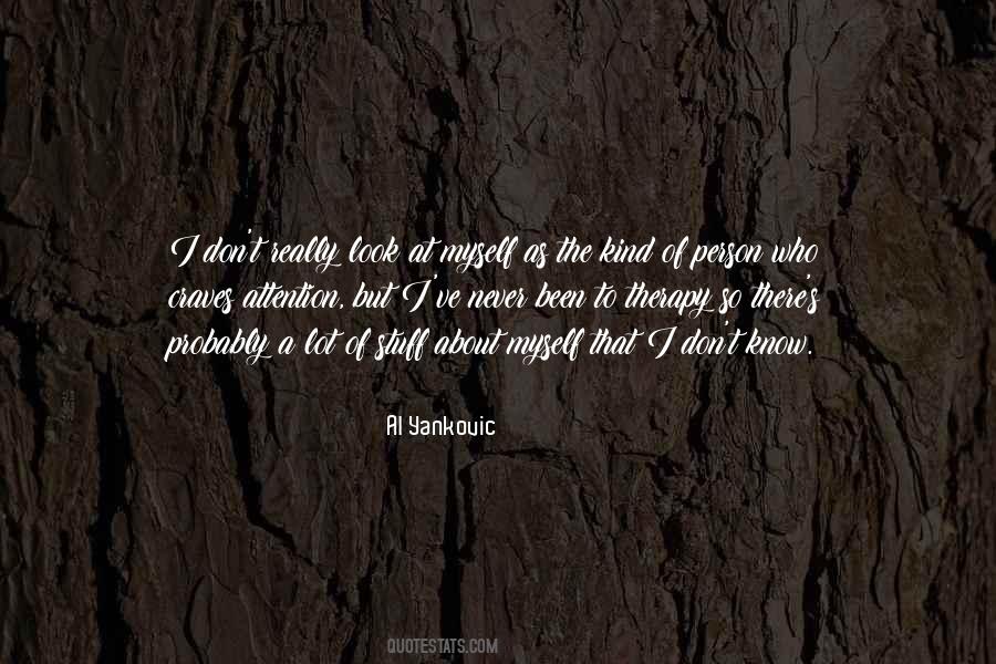 Yankovic Quotes #1263192