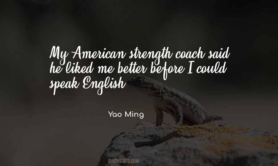 Yao Quotes #258613