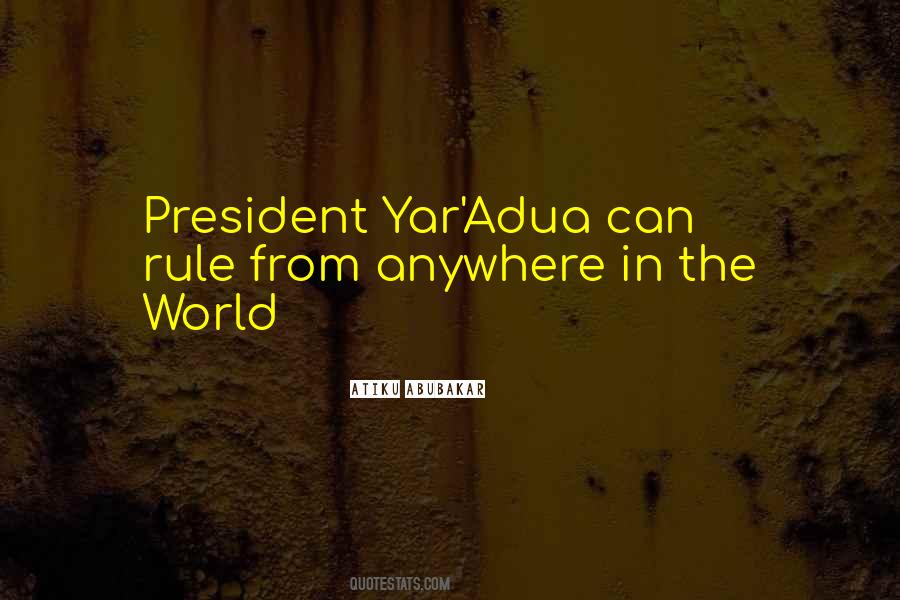 Yar'adua Quotes #437128