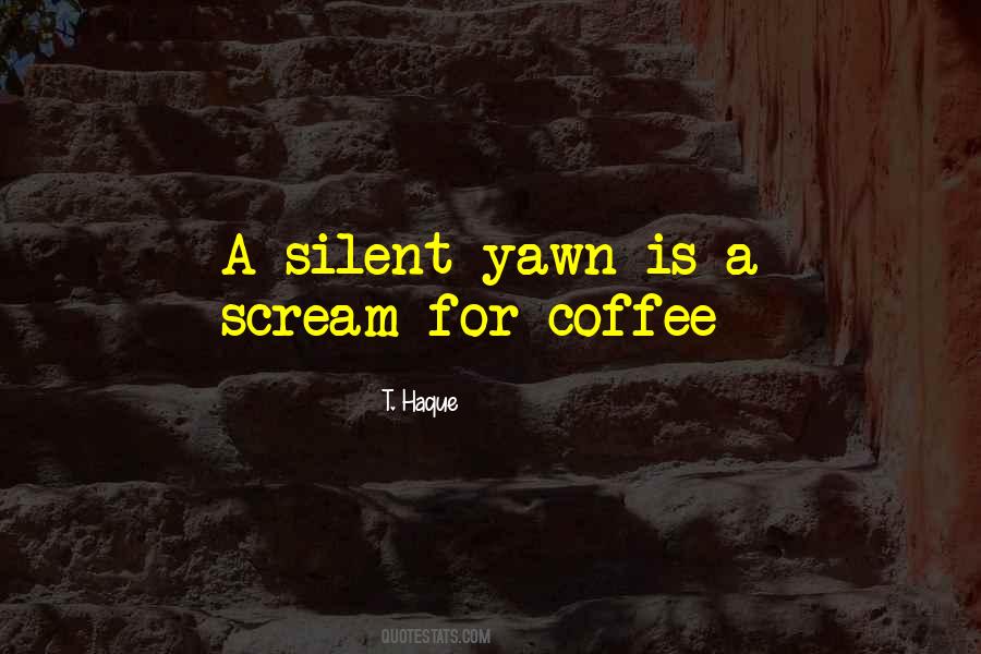 Yawn Quotes #178090