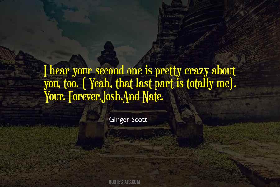 Yeah I'm Crazy Quotes #1854153