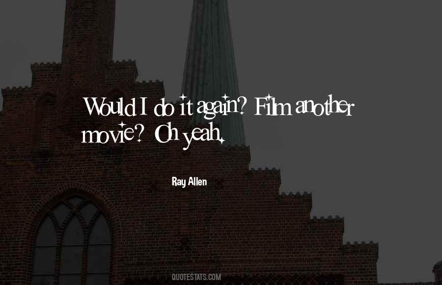 Yeah Movie Quotes #1437336