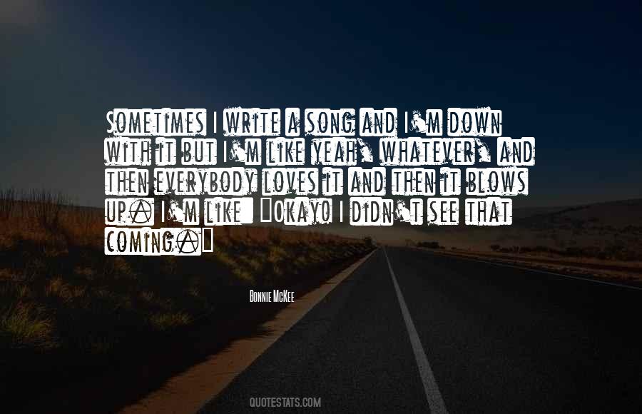 Yeah Whatever Quotes #168531