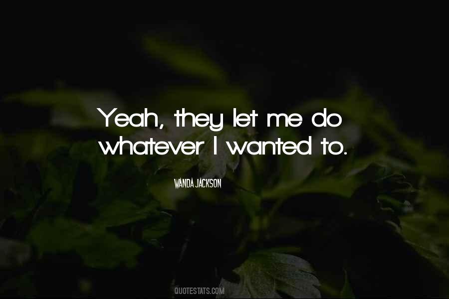 Yeah Whatever Quotes #714343