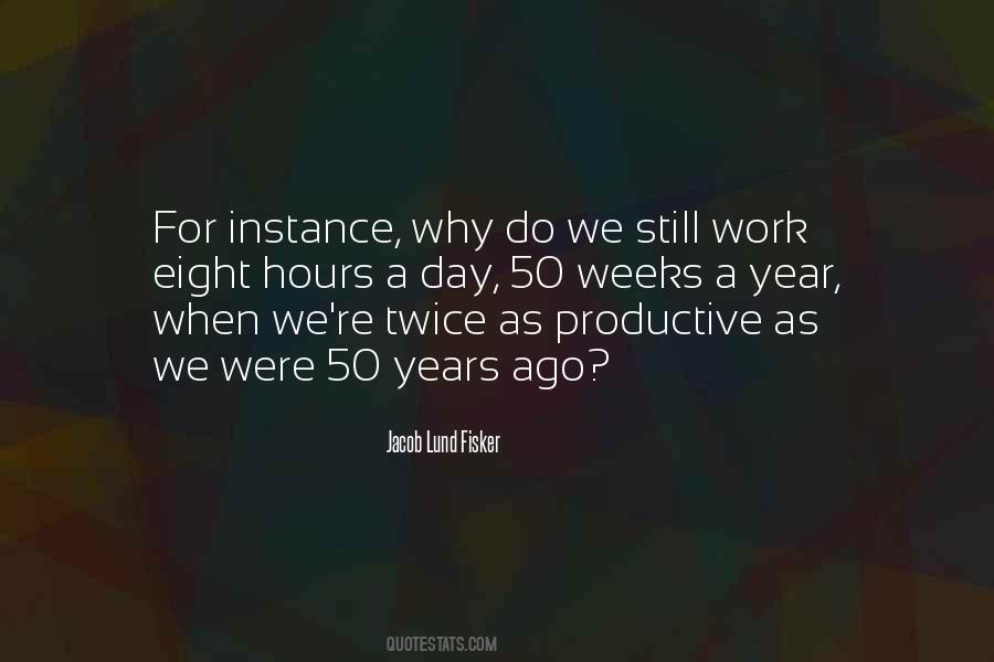 Year Ago Quotes #614547 Year Ago Quotes #614547