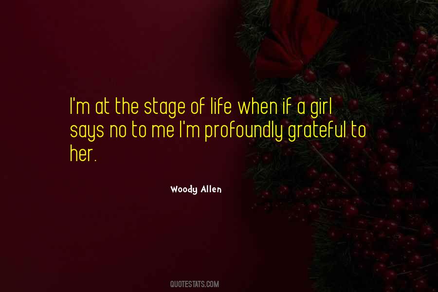Quotes About Stage Of Life #144510