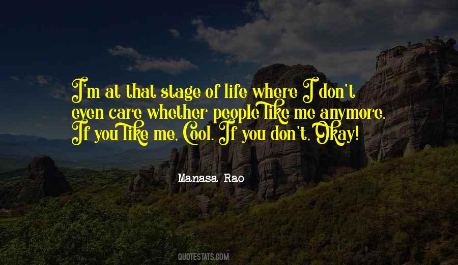 Quotes About Stage Of Life #901168
