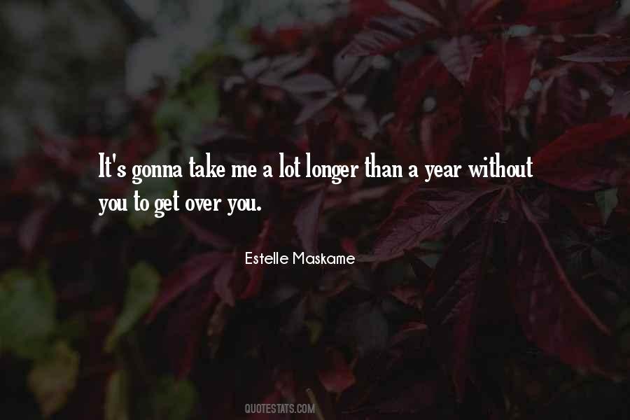 Year Without You Quotes #695625