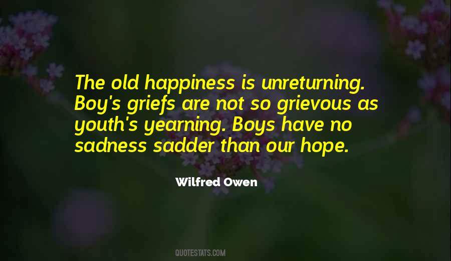 Yearning For Happiness Quotes #776691