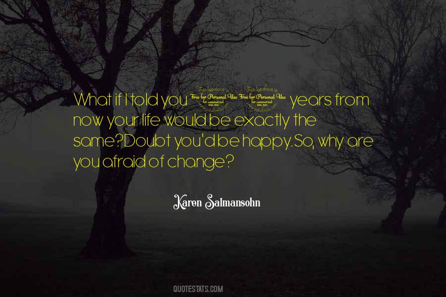 Years From Now Quotes #989989