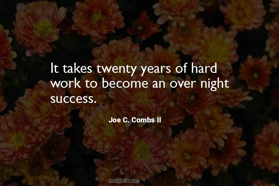 Years Of Hard Work Quotes #1053579