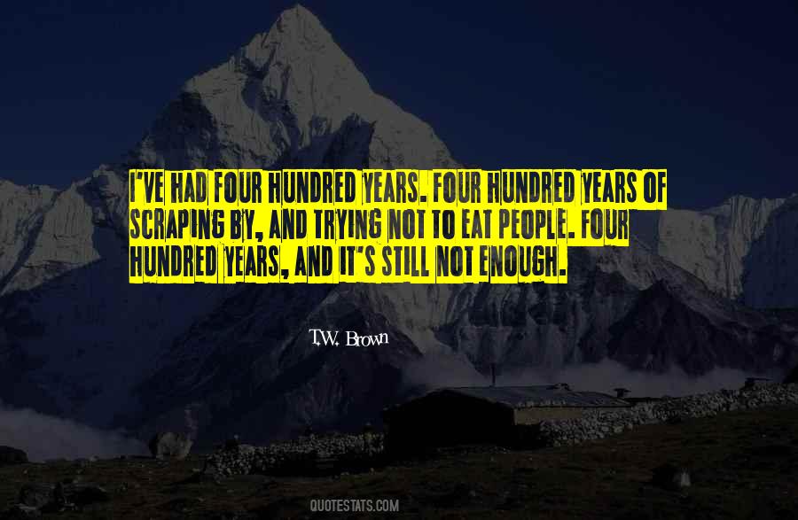 Years Of Quotes #1699587