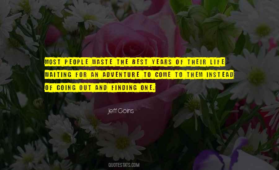 Years Of Quotes #1717743