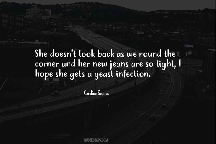 Yeast Infection Quotes #815617